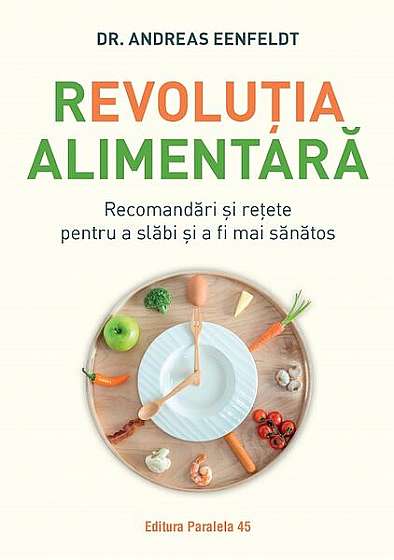   							Revoluția alimentară						