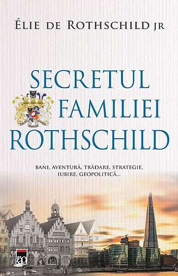 Coperta cărții   							Secretul familiei Rothschild						