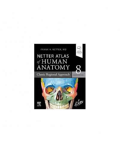   							Netter Atlas of Human Anatomy: Classic Regional Approach						