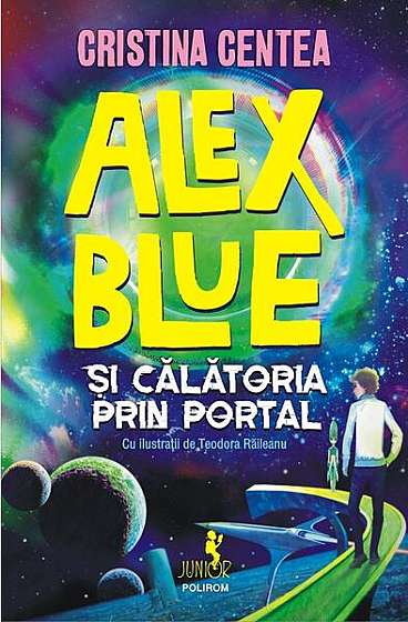   							Alex Blue şi călătoria prin portal						