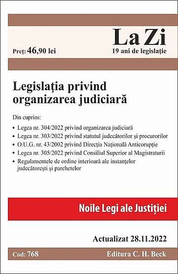   							Legislația privind organizarea judiciară						