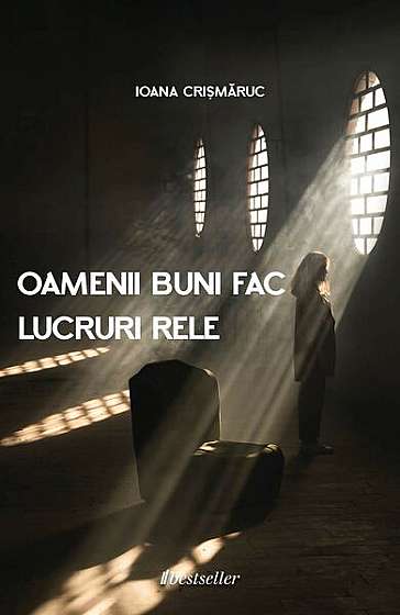 Coperta cărții   							Oamenii buni fac lucruri rele						