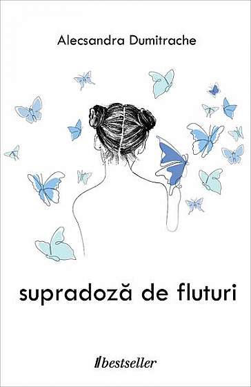 Coperta cărții   							Supradoză de fluturi						