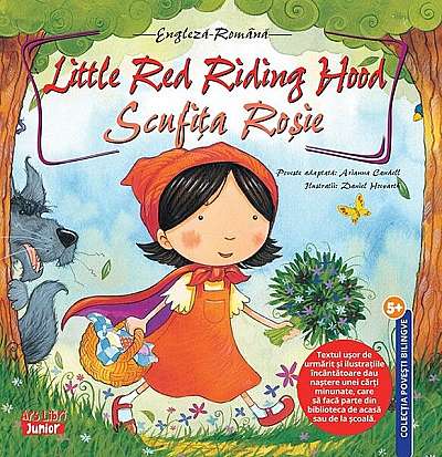   							Little Red Riding Hood - Scufița Roșie						