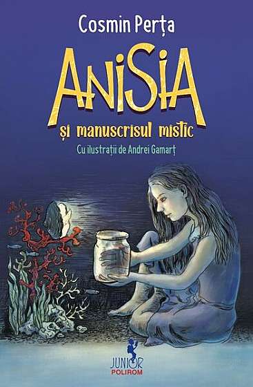  							Anisia şi manuscrisul mistic (Vol. 2)						