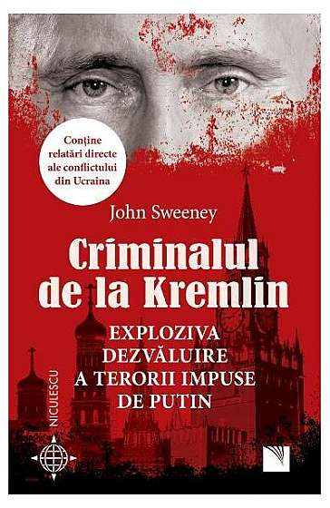   							Criminalul de la Kremlin						