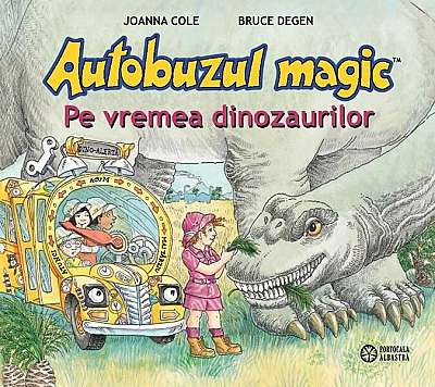   							Pe vremea dinozaurilor						