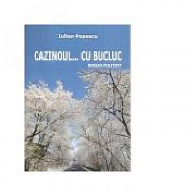 Cazinoul... cu bucluc