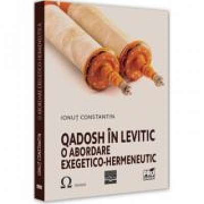 Coperta cărții Qadosh in Levitic - o abordare exegetico-hermeneutica de Ionut Constantin