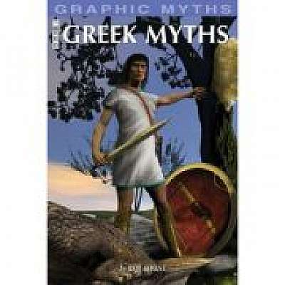 Coperta cărții Graphic Mythology. Greek Myths de Rob Shone