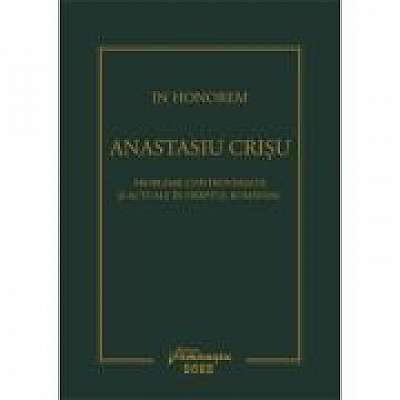 In Honorem Anastasiu Crisu. Probleme controversate si actuale in dreptul romanesc