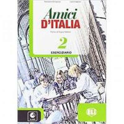 Amici d’Italia 2 Eserciziario + CD Audio - Elettra Ercolino, T. Anna Pellegrino