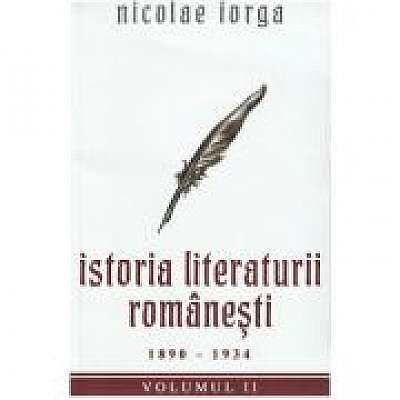 Istoria literaturii romanesti Vol. 2. 1890-1934