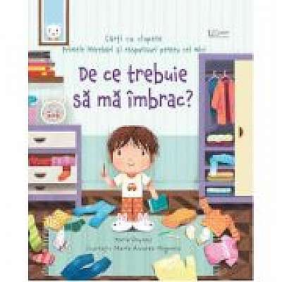 Coperta cărții De ce trebuie sa ma imbrac? (Usborne) de Usborne Books