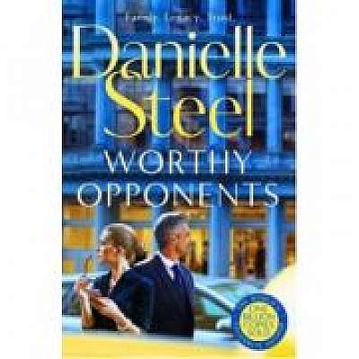 Coperta cărții Worthy Opponents de Danielle Steel