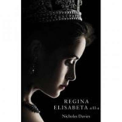 Coperta cărții Regina Elisabeta a 2-a. Partea 1