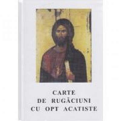 Coperta cărții Carte de rugaciuni cu opt Acatiste