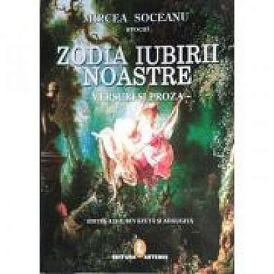 Coperta cărții Zodia iubirii noastre de Mircea Soceanu