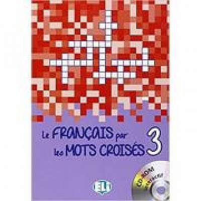 Coperta cărții Le français par les mots croisés. Book 3 + DVD-ROM