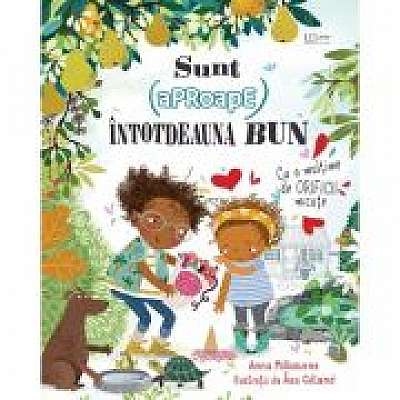 Coperta cărții Sunt (aproape) intotdeauna bun (Usborne) de Usborne Books