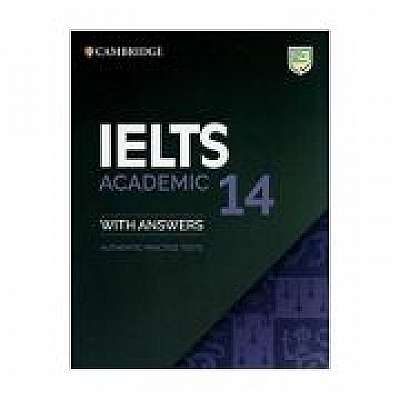 IELTS 14 Academic Student's Book with Answers without Audio. Authentic Practice Tests