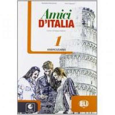 Amici d’Italia 1 Eserciziario + CD Audio - Elettra Ercolino, T. Anna Pellegrino