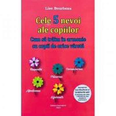 Coperta cărții Cele 5 nevoi ale copiilor
