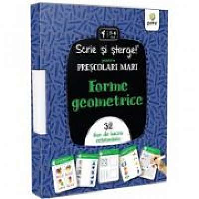 Coperta cărții Scrie si sterge! pentru prescolari mici. Forme geometrice. 32 fise de lucru refolosibile