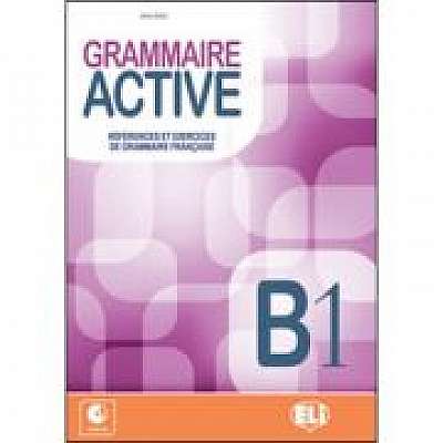Coperta cărții Grammaire active. Livre B1 + CD