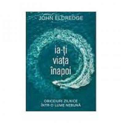 Coperta cărții Ia-ti viata inapoi
