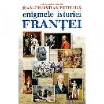 Coperta cărții Enigmele istoriei Frantei