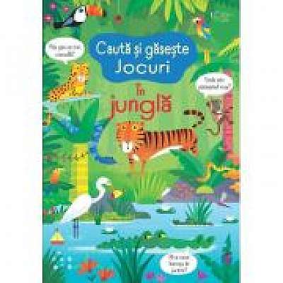 Coperta cărții Cauta si gaseste. In jungla (Usborne) de Usborne Books