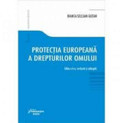 Protectia europeana a drepturilor omului. Editia a 6-a