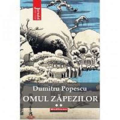 Coperta cărții Omul zapezilor, Vol. 2 de Dumitru Popescu