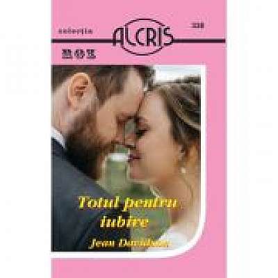 Coperta cărții Totul pentru iubire
