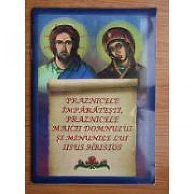 Coperta cărții Praznicele imparatesti, praznicele Maicii Domnului si minunile de Sofia Guriotis
