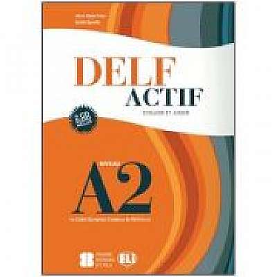 DELF Actif A2 Scolaire et Junior Book + 2 Audio CDs
