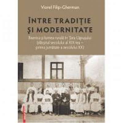 Coperta cărții Intre traditie si modernitate de Viorel Filip Gherman