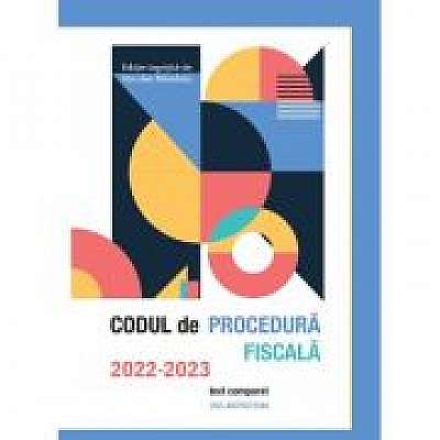 Codul de Procedura Fiscala 2022-2023