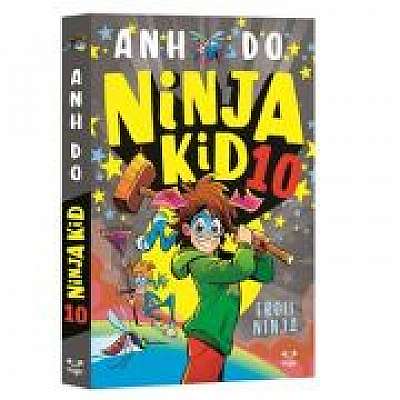 Ninja Kid 10. Eroii ninja