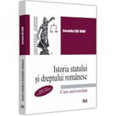 Istoria statului si dreptului romanesc, editia a II-a, revazuta si adaugita
