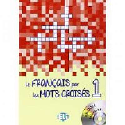 Coperta cărții Le français par les mots croisés. Book 1 + DVD-ROM
