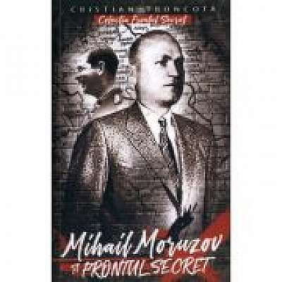 Mihail Moruzov si frontul secret