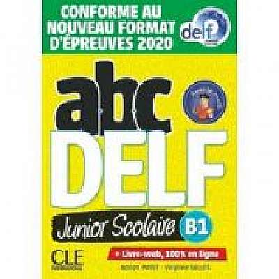 ABC DELF Junior scolaire - Niveau B1 - Livre + DVD + Livre-web - 2eme edition - Adrien Payet, Virginie Salles