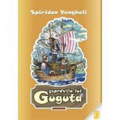 Ispravile lui Guguta - Spiridon Vangheli