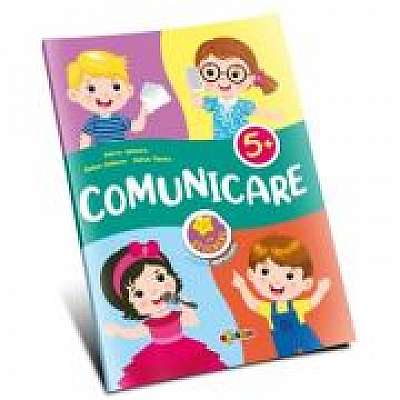 Comunicare 5+. Activitati prescolare - Petru Jelescu