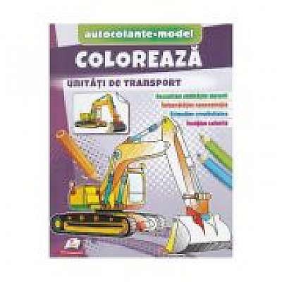 Coperta cărții Coloreaza unitati de transport. Autocolante model