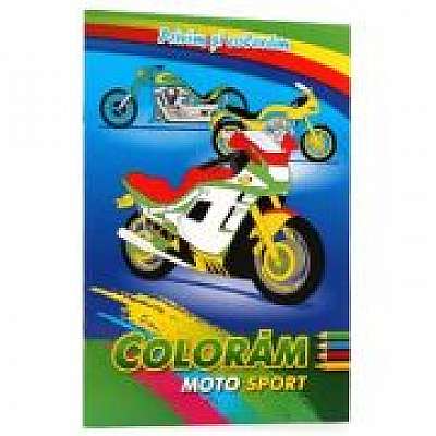 Coperta cărții Coloram Moto sport. Privim si coloram
