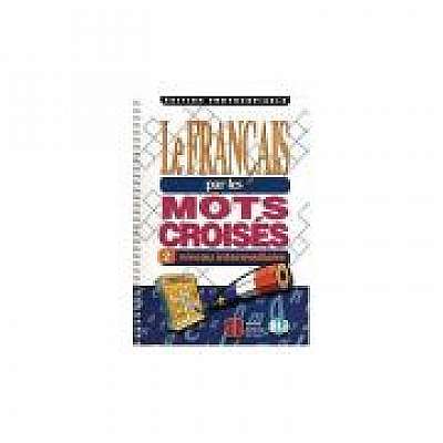 Coperta cărții Le français par les mots croisés. Photocopiables, volume 2