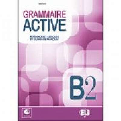 Coperta cărții Grammaire active. Livre B2 + CD de Jimmy Bertini